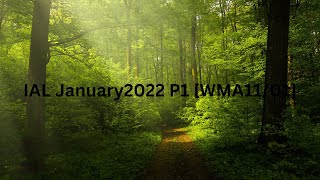 Jan 2022P1 WMA1101IAL Pure mathematics1Pearson Edexcel [upl. by Anyrtak]