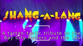 Bay City Rollers Tribute Band For Hire  Shang A Lang  Henderson Management [upl. by Zoara962]