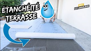 REALISER une étanchéité en Terrasse avant la pose du CARRELAGE [upl. by Abercromby]