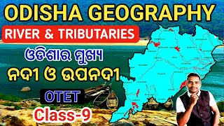 Odisha Geography  Rivers Of Odisha  Tributary  OTET  Odia  Class9 [upl. by Petite623]