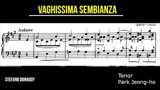 Vaghissima sembianza  A Major  S Donaudy Tenor Park Jeongho  italian art song [upl. by Wahkuna]