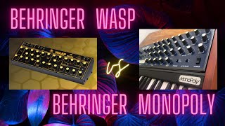 Behringer Wasp vs Behringer Monopoly sound demo [upl. by Asaeret767]