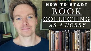 How to Start Book Collecting as a Hobby [upl. by Aryas]