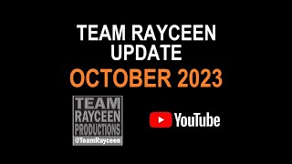 Team Rayceen Update October 2023 [upl. by Ahsi]