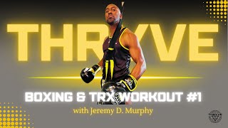 THRYVE BOXING amp TRX STRENGTH Sample Workout 1 [upl. by Eigna]