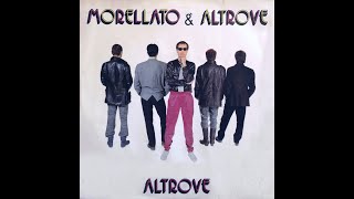 MORELLATO amp ALTROVE  Altrove 1981 HQAudio [upl. by Sadinoel]