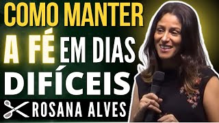 Rosana Alves  Deus através da Neurociência [upl. by Sergius]