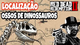 Todos os OSSOS de DINOSSAURO  LOCALIZAÇÃO Red dead redemption 2 [upl. by Lourdes]