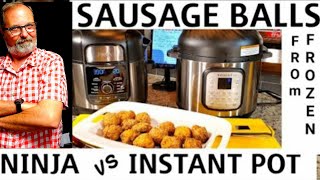 INSTANT POT DUO CRISP vs NINJA FOODI DELUXE  Sausage Balls AIR FRIED FROM FROZEN [upl. by Vallery627]