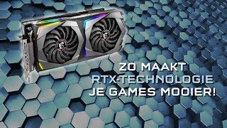 Zo maakt RTXtechnologie je games mooier [upl. by Aerdua]