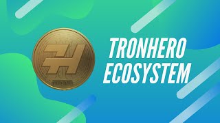 Introduction to TronHero Ecosystem  TronHero Official [upl. by Johan]