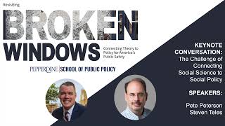 Broken Windows Keynote Conversation  The Challenge of ConnectingSocial Science to Social Policy [upl. by Notsud]