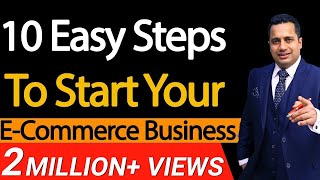 10 Easy Steps To Start Your ECommerce Business  Dr Vivek Bindra [upl. by Einnor]