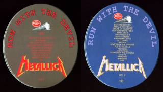 Metallica  Run With The Devil Full Bootleg Album 1989 [upl. by Allerim219]