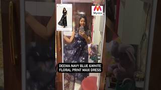 Deewa Navy Blue amp White Floral PrintTiered Maxi Dressmyntra myntramaxidress myntrahaul shorts [upl. by Lig651]