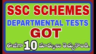 SSC SCHEMES GOT 97 GOT 88 DEPARTMENTAL TESTS [upl. by Dorella19]