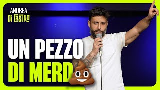 ANDREA DI CASTRO UN PEZZO DI MRDA StandUpComedy [upl. by Assillam]