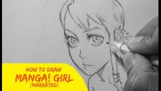 How to Draw Manga Girl Narrated Tutorial HD [upl. by Mines]