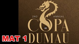 2nd Annual Copa Dumau  MAT 1 [upl. by Kcirb]