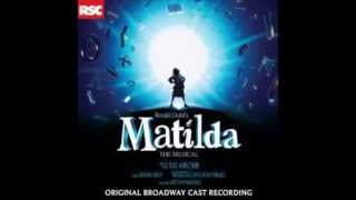 The Smell of Rebellion Matilda the Musical Original Broadway Cast [upl. by Ailyt]