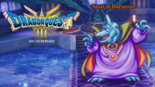 DRAGON QUEST III Lv1 Hero amp 3 Sage Vs Soul of Baramos Boss Draconian Difficulty Build amp Scene TS [upl. by Yrollam]