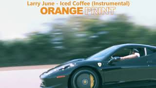 Larry June  Iced Coffee Instrumental [upl. by Mauralia359]