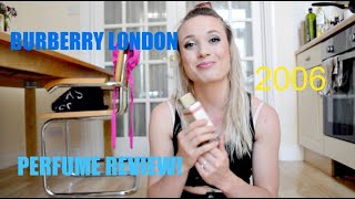 Burberry London EDP For Her  PERFUME REVIEW [upl. by Tsenrae]