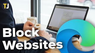 How to Block Websites on Edge [upl. by Eselehs]