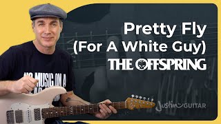 Pretty Fly for a White Guy Guitar Lesson  The Offspring [upl. by Ecertak897]