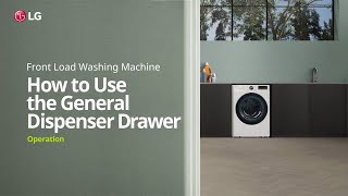 LG Washer  How to Use the General Dispenser Drawer  LG [upl. by Ecirtac]