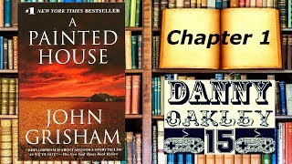 Lets Read A Painted House by John Grisham Chapter 1 [upl. by Barn]