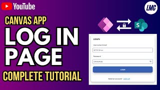 Canvas App LOG IN page Complete Tutorial UI Functionality Database [upl. by Safko710]