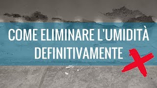 Come eliminare lumidità di risalita DEFINITIVAMENTE ❌ [upl. by Santana855]