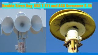 Double Siren Day ASC T121 and ACA Screamer S10 [upl. by Licna]