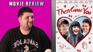 Then Came You departures  Netflix Movie Review [upl. by Mudenihc355]