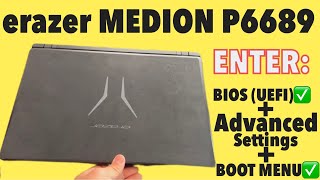 erazer MEDION P6689  How To Enter BIOSUEFI  Advanced Settings amp Boot Menu [upl. by Trever]