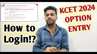 How to login for KCET option entry 2024  CET Number amp Application Number [upl. by Sophie]