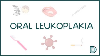 Oral Leukoplakia Causes Diagnosis Types and Management [upl. by Sibilla]