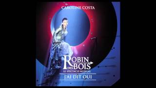 Robin des Bois  JAi Dit Oui  Audio [upl. by Orravan]