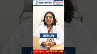 Cystoscopy किस स्थितियों में कराना चाहिए और Cystoscopy कैसे होता है [upl. by Yrro]