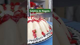 Gelatina de nogada 🥳❤️‍🔥 Receta original para fiesta patrias [upl. by Assirk976]