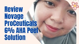 Review Novage Proceuticals 6 AHA Peel Solution by Oriflame  Wajah Tampak Lebih sehat dan Halus [upl. by Meri]