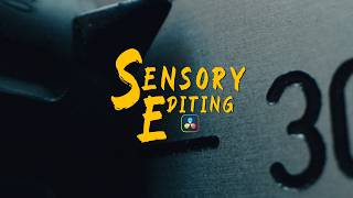 4 Sensory Editing Techniques [upl. by Combs]