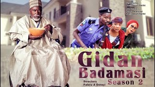 GIDAN BADAMASI SEASON 2 EPISODE 12 Nura DandoloMijinyawaGabon Naburaska Umma ShehuFalalu Dorayi [upl. by Ofilia854]