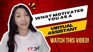 WHAT MOTIVATES YOU TO BECOME A VIRTUAL ASSISTANT  FREE COURSE PART 2  HOW TO BECOME A VA [upl. by Namurt]