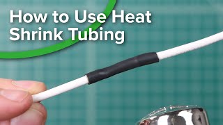 How to Use Heat Shrink Tubing [upl. by Barstow64]