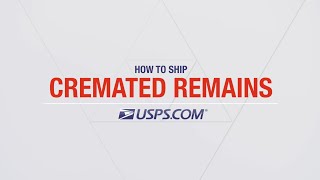 How to Package and Ship Cremated Remains with USPS® [upl. by Lissner]