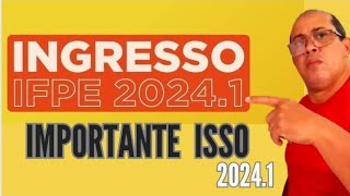 IFPE 20241 INFORMAÇÕES IMPORTANTE [upl. by Inor]