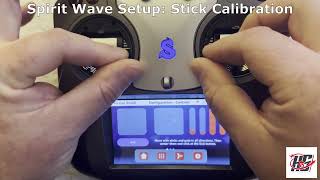 Spirit Wave Setup Stick Calibration [upl. by Catharine318]