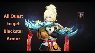 BDO  All Quest to get Blackstar Armor [upl. by Ynney]